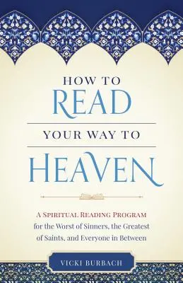 Jak czytać swoją drogę do nieba - How to Read Your Way to Heaven