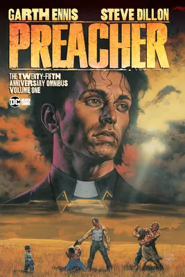 Kaznodzieja: The 25th Anniversary Omnibus Vol. 1 - Preacher: The 25th Anniversary Omnibus Vol. 1