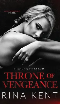 Tron zemsty: Romans mafijny z zaaranżowanym małżeństwem - Throne of Vengeance: An Arranged Marriage Mafia Romance