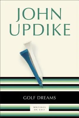 Golf Dreams: Pisma o golfie - Golf Dreams: Writings on Golf