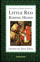 Próby i kłopoty Czerwonego Kapturka - The Trials and Tribulations of Little Red Riding Hood