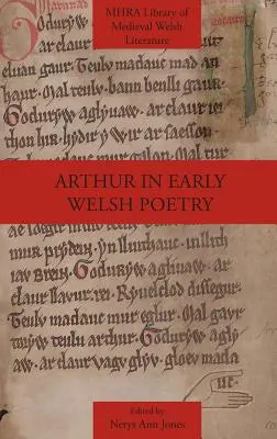 Artur we wczesnej poezji walijskiej - Arthur in Early Welsh Poetry