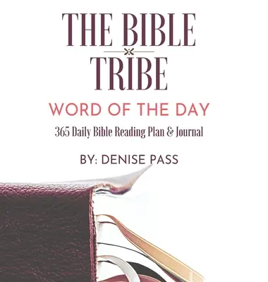 Plemię Biblijne: codzienny plan czytania Biblii: Słowo dnia - The Bible Tribe Daily Bible Reading Plan: Word of the Day