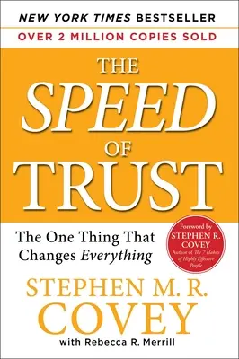 Szybkość zaufania: Jedyna rzecz, która zmienia wszystko - The Speed of Trust: The One Thing That Changes Everything