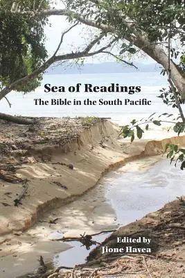 Morze lektur Morze lektur: Biblia na Południowym Pacyfiku Biblia na Południowym Pacyfiku - Sea of Readings Sea of Readings: The Bible in the South Pacific the Bible in the South Pacific