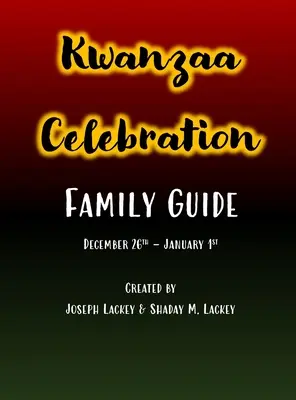 Święto Kwanzaa: Przewodnik rodzinny - Kwanzaa Celebration: Family Guide