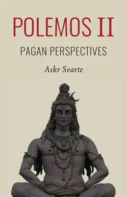 Polemos II: Pogańskie perspektywy - Polemos II: Pagan Perspectives