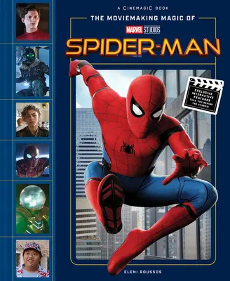 Magia tworzenia filmów Marvel Studios: Spider-Man - The Moviemaking Magic of Marvel Studios: Spider-Man