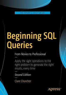 Początki zapytań SQL: Od nowicjusza do profesjonalisty - Beginning SQL Queries: From Novice to Professional