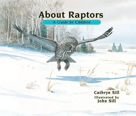 O drapieżnikach: Przewodnik dla dzieci - About Raptors: A Guide for Children