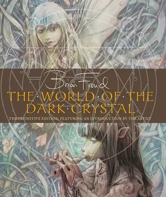 Świat ciemnego kryształu - The World of the Dark Crystal