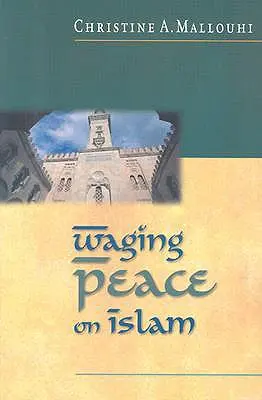 Walka o pokój z islamem - Waging Peace on Islam