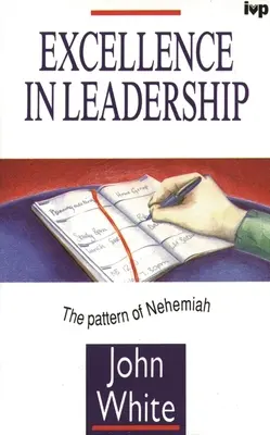 Doskonałość w przywództwie: Wzór Nehemiasza - Excellence in Leadership: The Pattern of Nehemiah