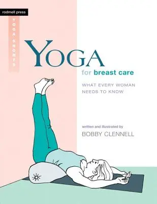 Joga w pielęgnacji piersi: Co każda kobieta powinna wiedzieć - Yoga for Breast Care: What Every Woman Needs to Know