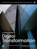 Przewodnik po transformacji cyfrowej - A Field Guide to Digital Transformation