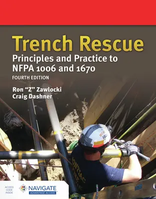 Ratownictwo w wykopach: Zasady i praktyka według Nfpa 1006 i 1670 - Trench Rescue: Principles and Practice to Nfpa 1006 and 1670