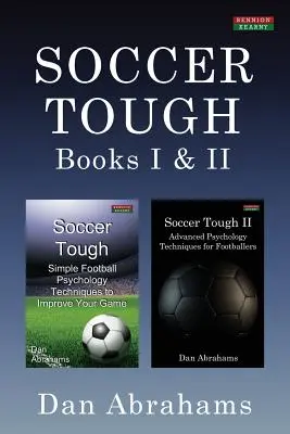 Piłkarscy twardziele: książki I i II - Soccer Tough: Books I & II