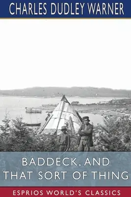 Baddeck i tego typu rzeczy (Esprios Classics) - Baddeck, and That Sort of Thing (Esprios Classics)