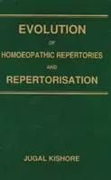 Ewolucja repertoriów i repertoryzacji leków homeopatycznych - Evolution of Homoeopathic Repertories & Repertorisation