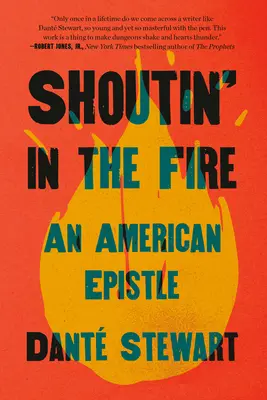 Shoutin' in the Fire: Amerykański list - Shoutin' in the Fire: An American Epistle