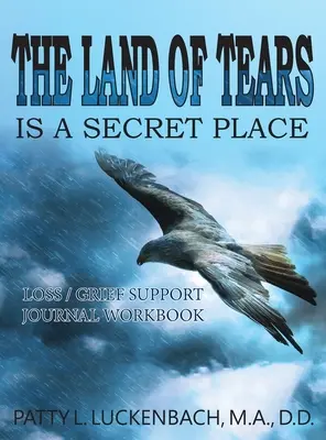 Kraina Łez: To sekretne miejsce - The Land of Tears: Is a Secret Place