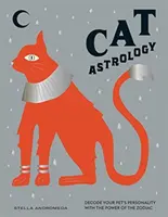 Astrologia kotów - odkoduj osobowość swojego zwierzaka za pomocą mocy zodiaku - Cat Astrology - Decode Your Pet's Personality with the Power of the Zodiac