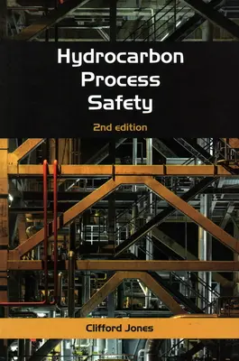 Bezpieczeństwo procesów węglowodorowych - Hydrocarbon Process Safety