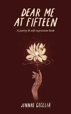 Droga ja w wieku piętnastu lat - Dear Me at Fifteen
