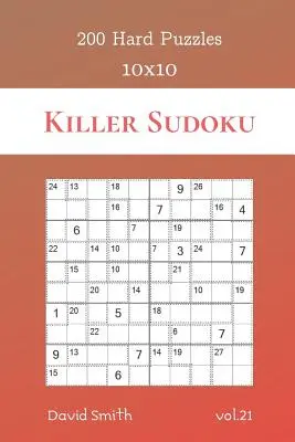 Killer Sudoku - 200 trudnych łamigłówek 10x10 vol.21 - Killer Sudoku - 200 Hard Puzzles 10x10 vol.21