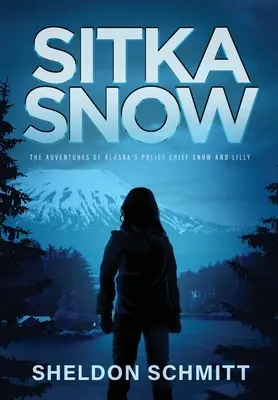 Sitka Snow: Przygody komendanta policji na Alasce - Snow i Lilly - Sitka Snow: The Adventures of Alaska's Police Chief Snow and Lilly