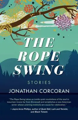 The Rope Swing: Opowiadania - The Rope Swing: Stories