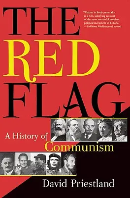 Czerwona flaga: Historia komunizmu - The Red Flag: A History of Communism