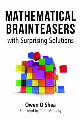 Matematyczne łamigłówki z zaskakującymi rozwiązaniami - Mathematical Brainteasers with Surprising Solutions