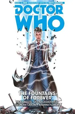 Doctor Who: Dziesiąty Doktor, tom 3: Fontanny wieczności - Doctor Who: The Tenth Doctor Vol. 3: The Fountains of Forever