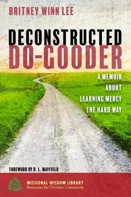 Zdekonstruowany Dobroczyńca - Deconstructed Do-Gooder