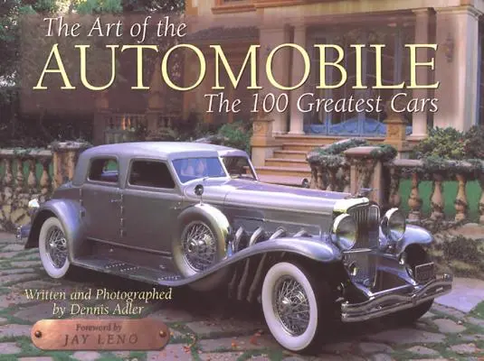 Sztuka motoryzacji: 100 największych samochodów - The Art of the Automobile: The 100 Greatest Cars