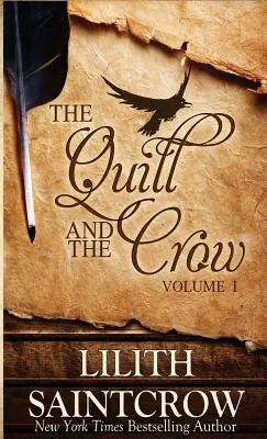 The Quill and the Crow: Zebrane eseje o pisaniu, 2006-2008 - The Quill and the Crow: Collected Essays on Writing, 2006 - 2008