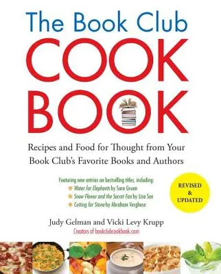 Książka kucharska klubu książki: Przepisy i przemyślenia z ulubionych książek i autorów klubu książki - The Book Club Cookbook: Recipes and Food for Thought from Your Book Club's Favorite Books and Authors