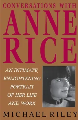 Rozmowy z Anne Rice - Conversations with Anne Rice