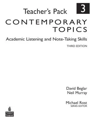 Contemporary Topics 3: Academic Listening and Note-Taking Skills, Pakiet dla nauczyciela - Contemporary Topics 3: Academic Listening and Note-Taking Skills, Teacher's Pack