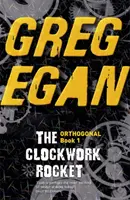 Clockwork Rocket - Orthogonal Book One