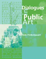 Dialogi w sztuce publicznej (Finkelpearl Tom (Queens Museum of Art)) - Dialogues in Public Art (Finkelpearl Tom (Queens Museum of Art))