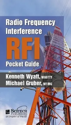 Kieszonkowy przewodnik po zakłóceniach o częstotliwości radiowej (Rfi) - Radio Frequency Interference (Rfi) Pocket Guide