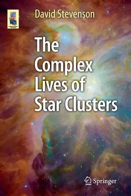 Złożone życie gromad gwiazd - The Complex Lives of Star Clusters