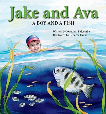 Jake i Ava: Chłopiec i ryba - Jake and Ava: A Boy and a Fish