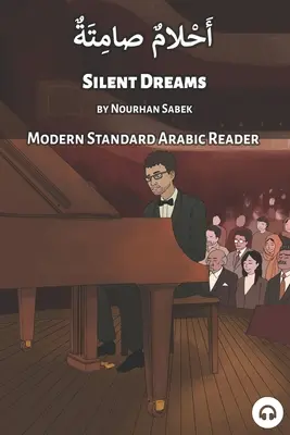 Silent Dreams: Modern Standard Arabic Reader