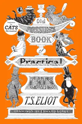 Księga praktycznych kotów starego oposa - Old Possum's Book of Practical Cats