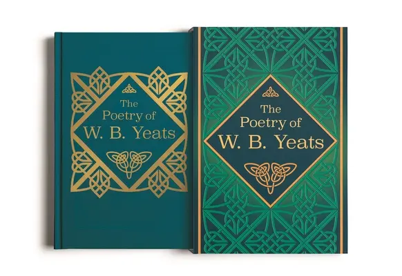 Poezja W. B. Yeatsa: Deluxe Silkbound Edition in Slipcase - The Poetry of W. B. Yeats: Deluxe Silkbound Edition in Slipcase