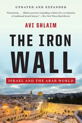 Żelazny mur: Izrael i świat arabski - The Iron Wall: Israel and the Arab World