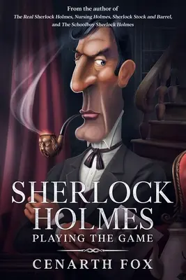 Sherlock Holmes - Grając w grę - Sherlock Holmes - Playing the Game